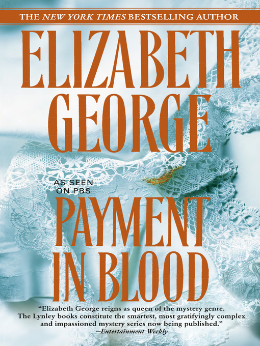 Title details for Payment In Blood by Elizabeth George - Available
